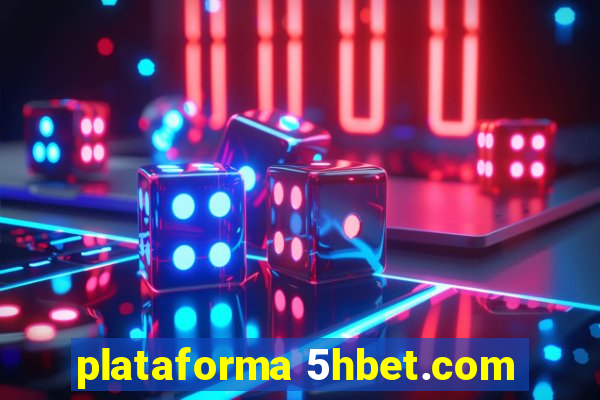 plataforma 5hbet.com